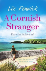 A Cornish Stranger by Liz Fenwick