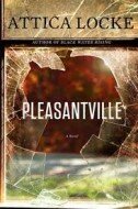 Attica Locke Pleasantville