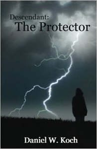 Descendant the protector by Daniel W Koch