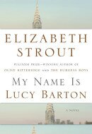 Elizabeth Strout My Name is Lucy Barton