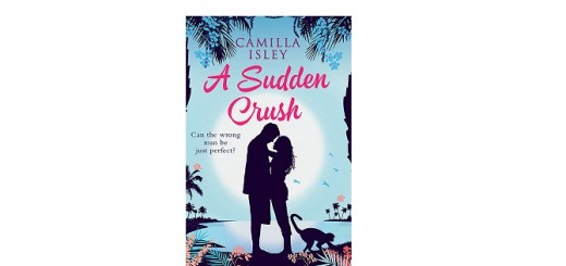 Feature Image - A Sudden Crush by Camilla Isley
