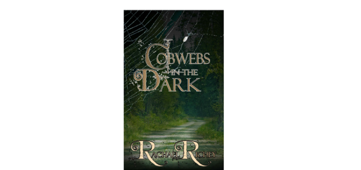 Feature Image - Cobwebs in the Dark by Rachael Richey