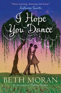 I hope you dance by Beth Moran