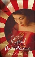 Jackie Copleton A Dictionary of Mutual Understanding