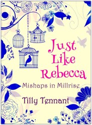 Just Like Rebecca by Tilly Tennant