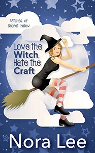 Love the Witch, Hate the Craft by Nora Lee
