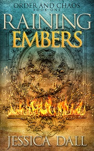 Raining Embers by Jessica Dall