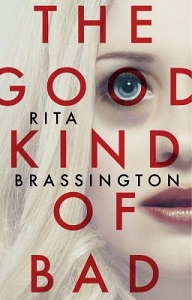 The Good Kind of Bad by Rita Brassington