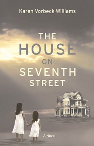 The House on Seventh Street by Karen