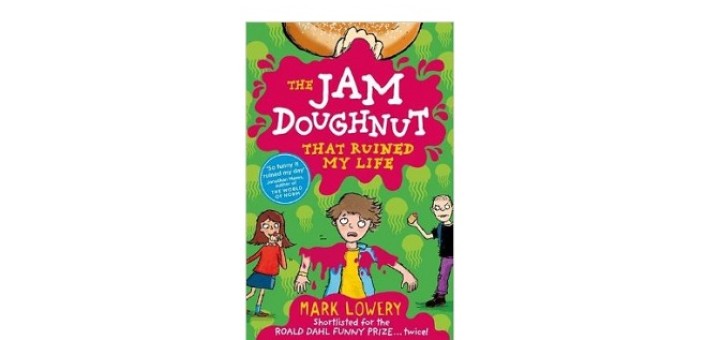 The Jam Doughnut that Ruined my Life by Mark Lowery feature image