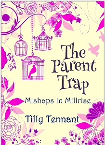 The Parent Trap by Tilly Tennant