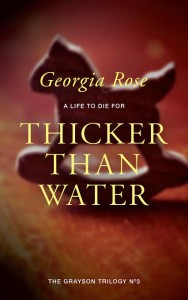 Thicker than Water by Georgia Rose