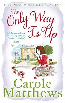The Only Way is Up by Carole Matthews