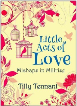 Little Acts of Love by Tilly Tennant