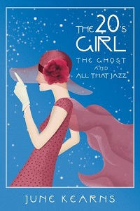 The 20's Girl by June Kearns