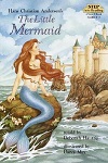 The Little Mermaid by Hans Christian Anderson