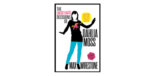 the unfortunate decisions of dahlia moss by Max Wirestone feature image