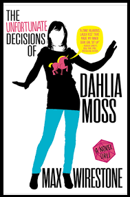 the unfortunate decisions of dahlia moss by Maz Wirestone