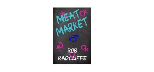Meat Market by Rob Radcliffe
