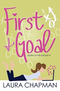 First and Goal by Laura Chapman