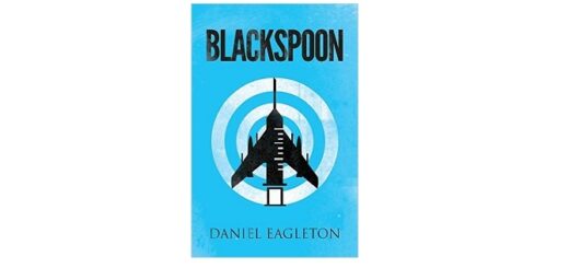 Feature Image - Blackspoon by Daniel Eagleton