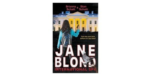 Feature Image - Jane Blond International Spy by Brianna Schatt and Stan Schatt