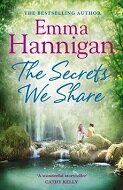 The Secrets we Share by Emma Hannigan