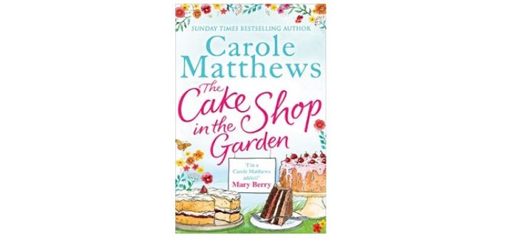 Feature Image - The Cake Shop in the Garden by Carole Matthews
