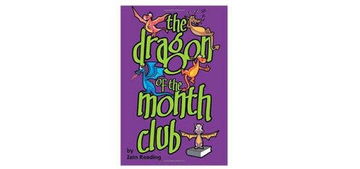 Feature Image - The Dragon of the Month Club by Iain Reading