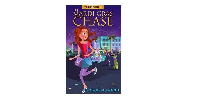 Feature Image - The Mardi Gras Chase by Maggie Larche