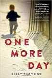 One More Day by Kelly Simmons