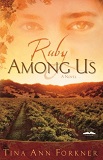 Ruby Amongst Us by Tina Ann Forkner