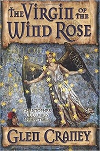 The Virgin of the Wild Rose by Glen Craney