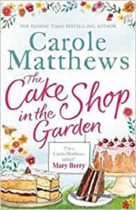 cake shop in the garden carole matthews
