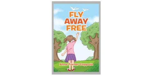 Feature Image - Fly Away Free by Anne Turner Coppola