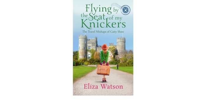 Feature Image - Flying by the seat of my Knickers by Eliza Watson