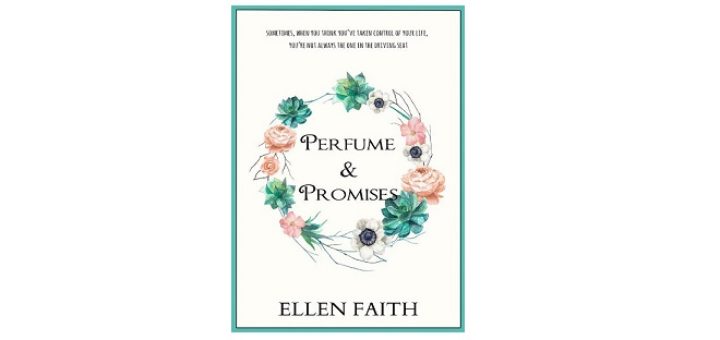 Feature Image - Perfume-and-Promises-by-Ellen-Faith