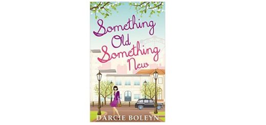 Feature Image - Something Old Something New by Darcie Boleyn