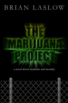 The Marijuana Project by Brian Laslow