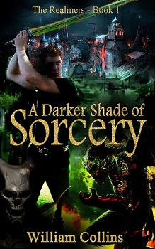 A Darker Shade of Sorcery by William Collins