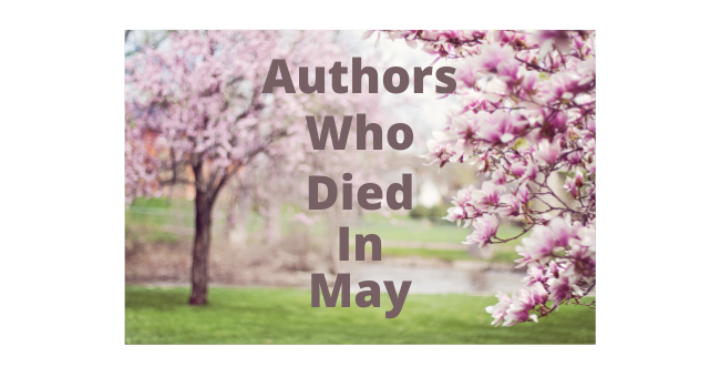 Feature Image - Authors Who Died In May