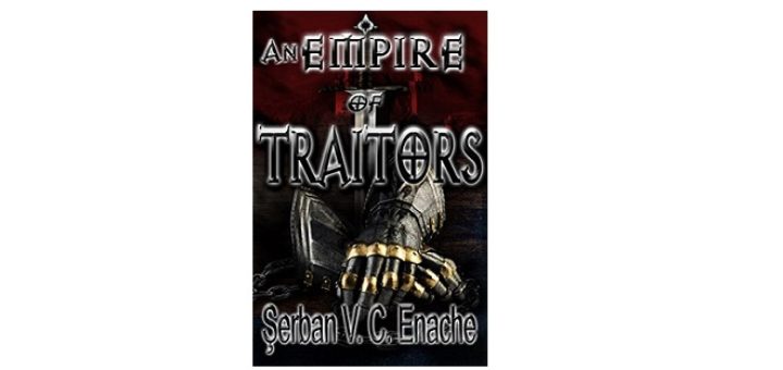 Feature Image - Empire of Traitors by Serban V.C.Enache
