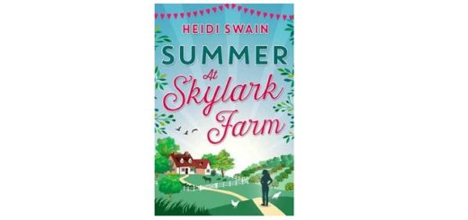 Feature Image - Summer at Skylark Farm - Heidi Swain