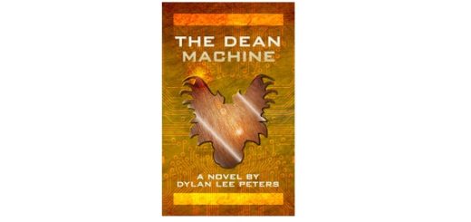 Feature Image - The Dean Machine by Dylan Peters