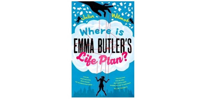 Feature Image - Where is Emma Butlers Life plan by Julia Wilmot