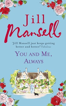 You and me, Always by Jill Mansell