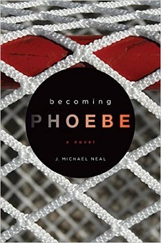Becoming Phoebe by J. Michael Neal