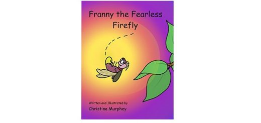 Feature Image - Franny the Fearlessby Christina Murphey