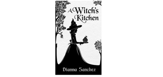 Feature Image - A Witch's Kitchen by Diana Sanchez