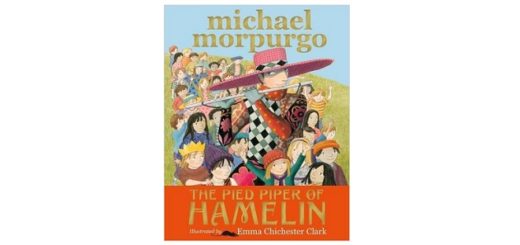 Feature Image - The Pied Piper of Hamelin by michael morpurgo book cover